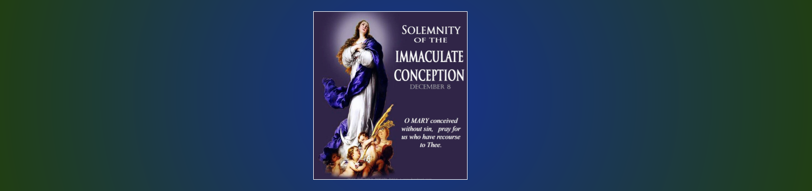 Immaculate Conception December 8